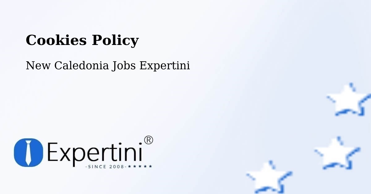 Cookie Policy – Ferme Nord - New Caledonia Jobs Expertini